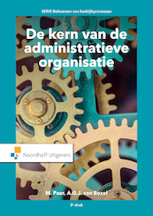 De kern van de administratieve organisatie - M. Paur, A.G.J. van Boxel (ISBN 9789001889616)