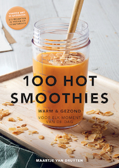 100 Hot smoothies - Maartje van Druyten (ISBN 9789079383931)