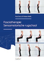 Fasciatherapie: Sensomotorische rugschool - Paul Sercu, Viviane Wolfs (ISBN 9789044136876)