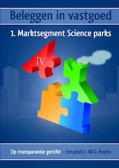 Beleggen in vastgoed - IV. 1. Marktsegment Science parks - Em.prof.ir. W.G. Keeris (ISBN 9789461934765)
