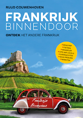 Frankrijk Binnendoor - Ruud Couwenhoven (ISBN 9789083010601)