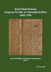 Ambt Nederbetuwe Congrue Portiën en Verzoekschriften 1660-1794 - P.D. Spies (ISBN 9789463456098)