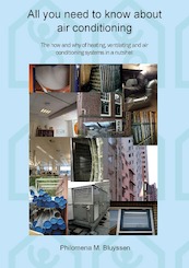 All you need to know about air conditioning - Philomena Bluyssen (ISBN 9789065624345)