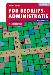 PDB Bedrijfsadministratie met resultaat Theorieboek 3e druk - H.M.M. Krom (ISBN 9789463171618)