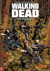 Walking Dead - Robert Kirkman, Charlie Adlard, Stefano Gaudiano, Cliff Rathburn (ISBN 9789463065146)