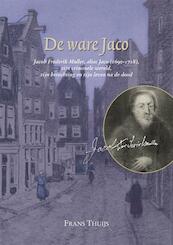 De ware Jaco - F. Thuijs (ISBN 9789087040314)