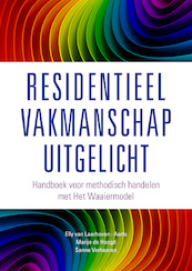Residentieel Vakmanschap Uitgelicht - Elly van Laarhoven-Aarts, Marije de Hoogd, Sanne Verhaaren (ISBN 9789088508844)