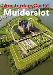 Muiderslot Castle - Yvonne Molenaar (ISBN 9789462622517)