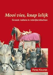 Mooi vies, knap lelijk - F. Kramer (ISBN 9789087040659)