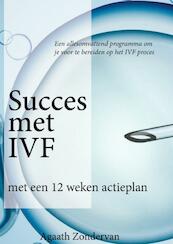 Succes met IVF - Agaath Zondervan (ISBN 9789402192629)