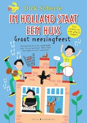 In Holland staat een huis - Dirk Scheele (ISBN 9789045217666)