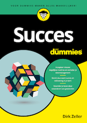 Succes voor Dummies - Dirk Zeller (ISBN 9789045356617)