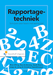 Rapportagetechniek(e-book) - Rien Elling, Bas Andeweg, Sjaak Baars, Jaap de Jong, Christine Swankhuisen (ISBN 9789001881795)