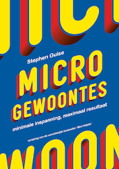 Micro-gewoontes - Stephen Guise (ISBN 9789492790248)