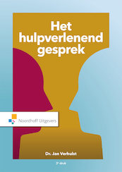 Het hulpverlenend gesprek - Jan Verhulst (ISBN 9789001891800)