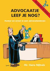 Advocaatje leef je nog? - Hans Nijhuis (ISBN 9789090317809)