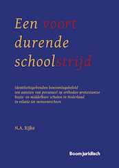 Een voortdurende schoolstrijd - N. A. Rijke (ISBN 9789462907133)