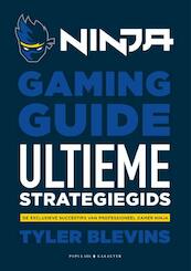 Ninja Gaming Guide - Tyler 'Ninja' Blevins (ISBN 9789045219677)