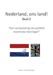 Nederland, ons land! - Elise Nijmegen (ISBN 9789082763270)