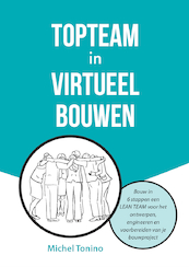TOPTEAM in virtueel bouwen - Michel Tonino (ISBN 9789083035222)