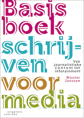 Basisboek schrijven voor media - Wouter Janssen (ISBN 9789046907351)