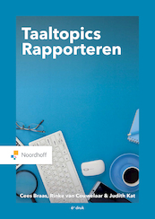 Taaltopics Rapporteren (e-book) - Cees Braas, Rinke van Couwelaar, Judith Kat (ISBN 9789001575557)