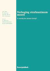 Verhoging strafmaximum moord - J.S. Nan, S. Struijk, P.A.M. Mevis, N.L. Holvast (ISBN 9789462907157)