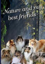 Nature and my best friends - Nelly Van Dijk (ISBN 9789463985246)