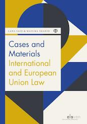 Cases and Materials International and European Union Law - Lana Said, Masuma Shahid (ISBN 9789462369948)