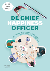 De Chief Happiness Officer - Elke Van Hoof (ISBN 9789401470650)