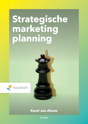 Strategische marketingplanning (e-book) - Karel Jan Alsem (ISBN 9789001593506)