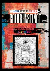 Volwassenen kleurboek Color Instinct 5 : Anti Stress Relax voeding - Emmy Sinclaire (ISBN 9789464056020)
