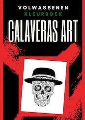 Volwassenen kleurboek : Calaveras Art - Emmy Sinclaire (ISBN 9789464059427)