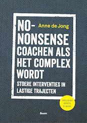 No-nonsense coachen als het complex wordt - Anne de Jong (ISBN 9789024428038)