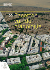 Facetten van de planologie - J. Woltjer, T. van Dijk, H. Voogd (ISBN 9789491937026)