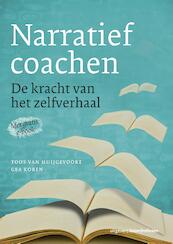 Narratief coachen - Gea Koren, Toos van Huijgevoort (ISBN 9789461275882)