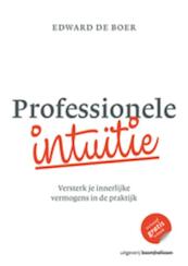 Professionele intuïtie - Edward de Boer (ISBN 9789461271372)