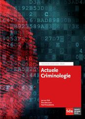 Actuele criminologie - Jan van Dijk, Wim Huisman, Paul Nieuwbeerta (ISBN 9789012398114)