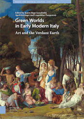 Green Worlds in Early Modern Italy - (ISBN 9789048535866)