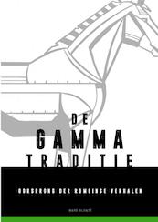 De Gamma-traditie - Ward Blondé (ISBN 9789464051254)
