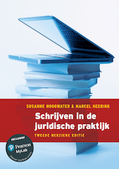 Schrijven in de juridische praktijk, 2e herziene editie met MyLab NL toegangscode - Suzanne Hoogwater, Marcel Heerink (ISBN 9789043038768)