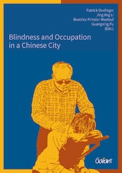 Blindness and occupation in a Chinese city - (ISBN 9789044137422)