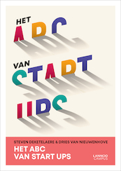 Het abc van start-ups - Steven Deketelaere, Dries Van Nieuwenhove (ISBN 9789401472500)