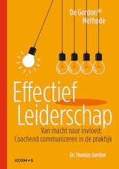 Effectief leidinggeven - Thomas Gordon (ISBN 9789021577487)