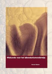 Wiskunde voor het laboratoriumonderwijs - Jos Vervoort (ISBN 9789464180084)