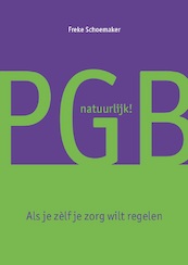 PGB natuurlijk! - Freke Schoemaker (ISBN 9789464062809)