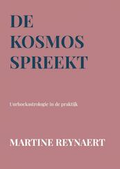 De kosmos spreekt - Martine Reynaert (ISBN 9789464053210)