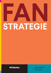 Fanstrategie (e-book) - Wil Michels (ISBN 9789001738181)