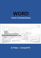 Word Tekstverwerking - Dr Peter J. Scharpff RI (ISBN 9789464187373)