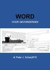 Word voor Gevorderden - Dr Peter J. Scharpff RI (ISBN 9789464187380)